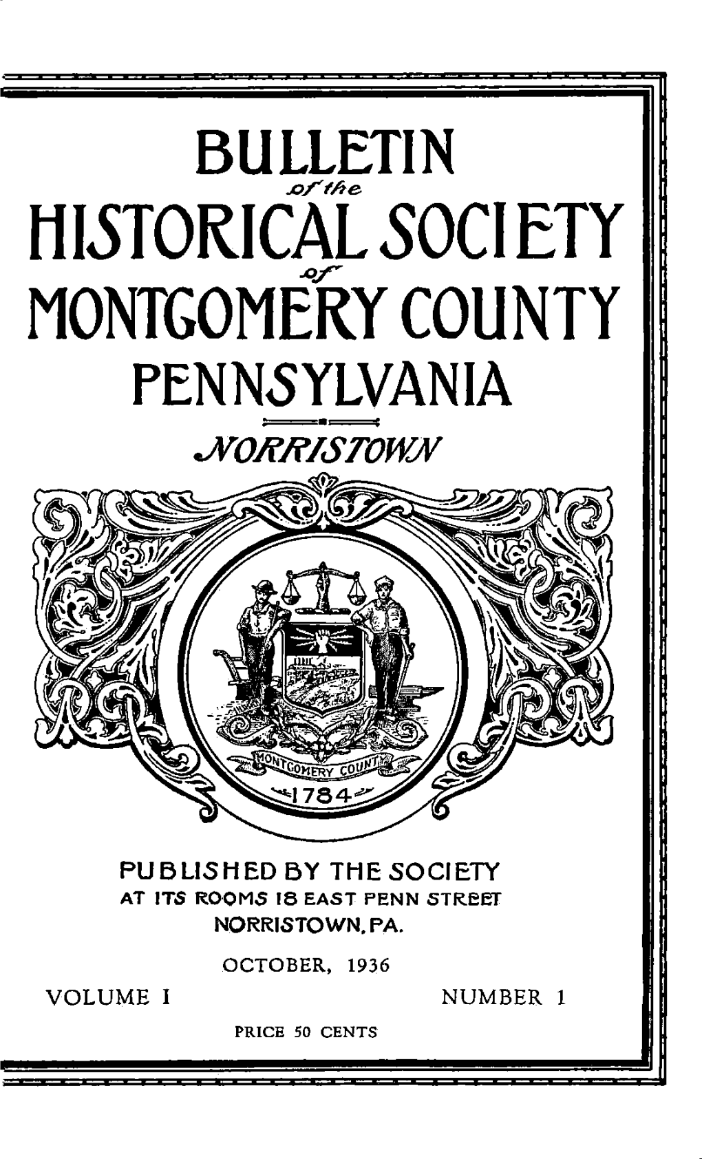 Historical 50Ciety Montgomery County Pennsylvania Jvoj^Ristown