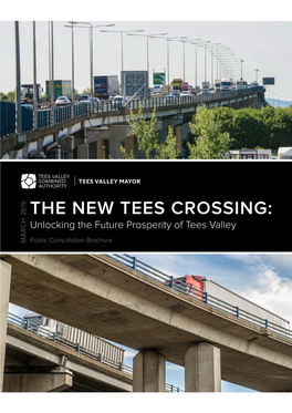 THE NEW TEES CROSSING: Unlocking the Future Prosperity of Tees Valley