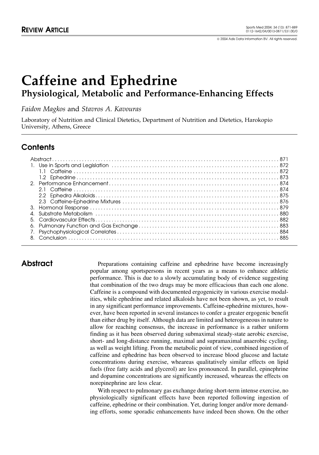 Caffeine and Ephedrine Physiological, Metabolic and Performance-Enhancing Effects