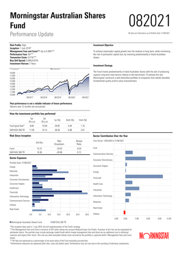 Morningstar Australian Shares Fund 082021 Performance Update All Data and Information As at Portfolio Date: 31/08/2021