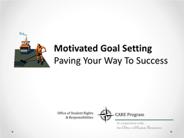 Motivated Goal Setting Paving Your Way to Success
