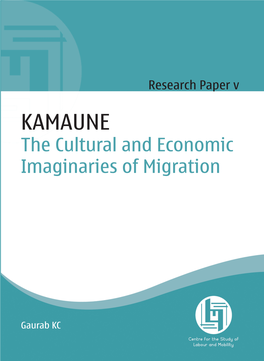 KAMAUNE the Cultural and Economic Imaginaries of Migration