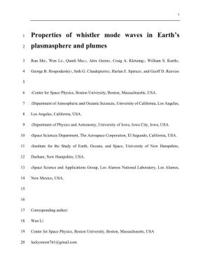 Properties of Whistler Mode Waves in Earth's Plasmasphere and Plumes