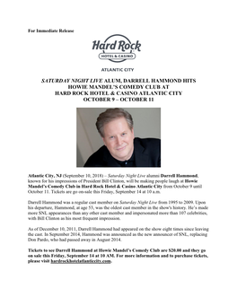 Saturday Night Live Alum, Darrell Hammond Hits Howie Mandel’S Comedy Club at Hard Rock Hotel & Casino Atlantic City October 9 – October 11