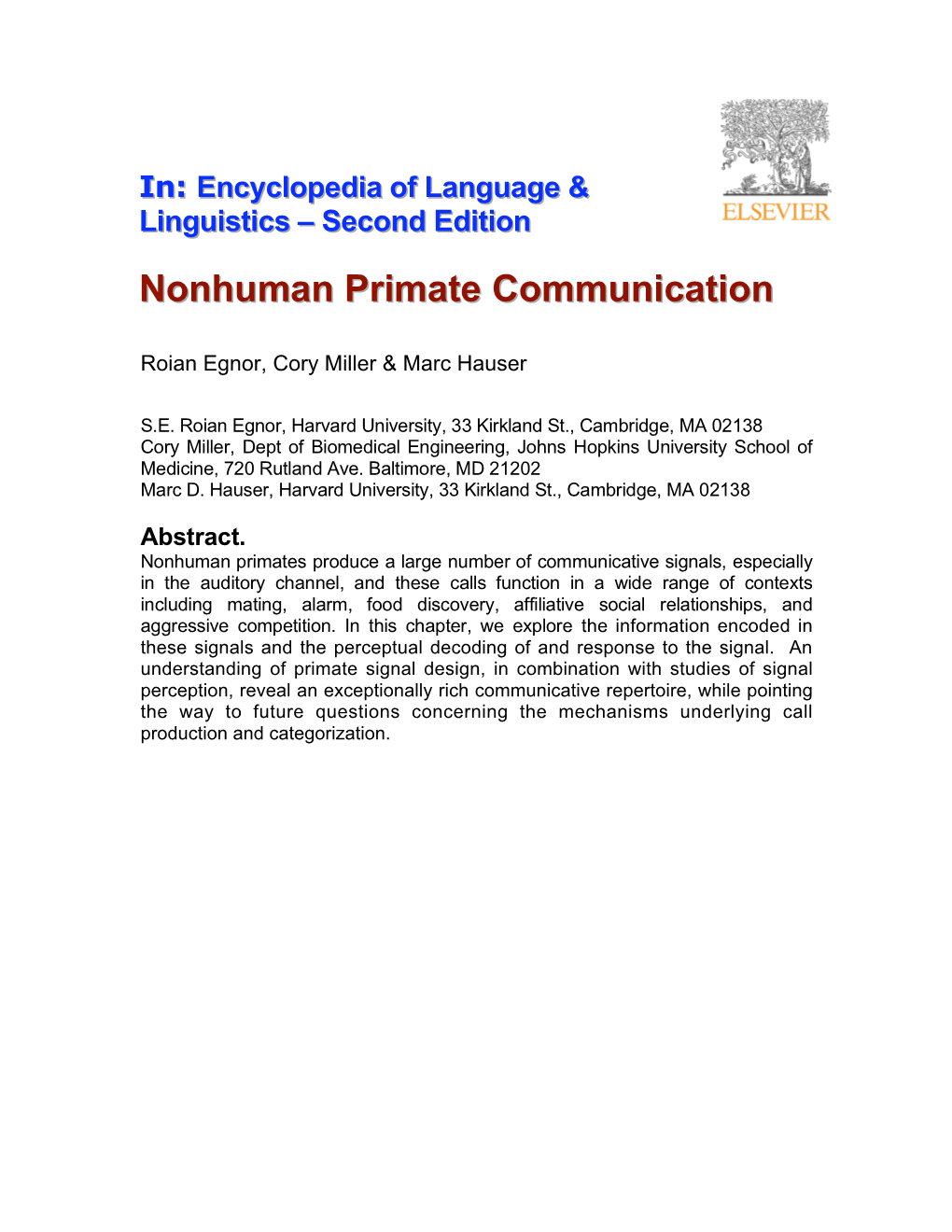 Egnor, Miller and Hauser, 2005. Nonhuman Primate Communication