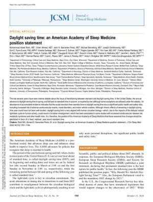 Daylight Saving Time: an American Academy of Sleep Medicine Position Statement Muhammad Adeel Rishi, MD1;Omerahmed,MD2; Jairo H
