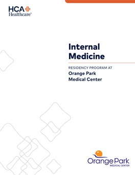 Internal Medicine Residency Program at Orange Park Medical Center Is Part of the HCA Healthcare Graduate Medical Education Network