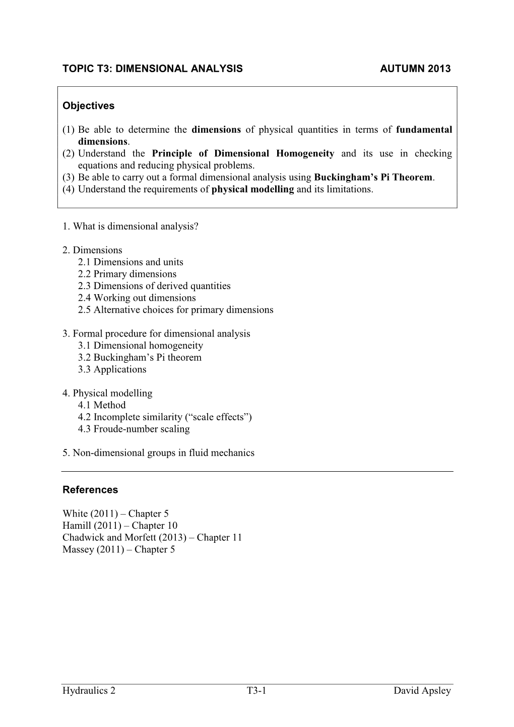 Dimensional Analysis Autumn 2013