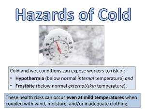 Hazards of Cold
