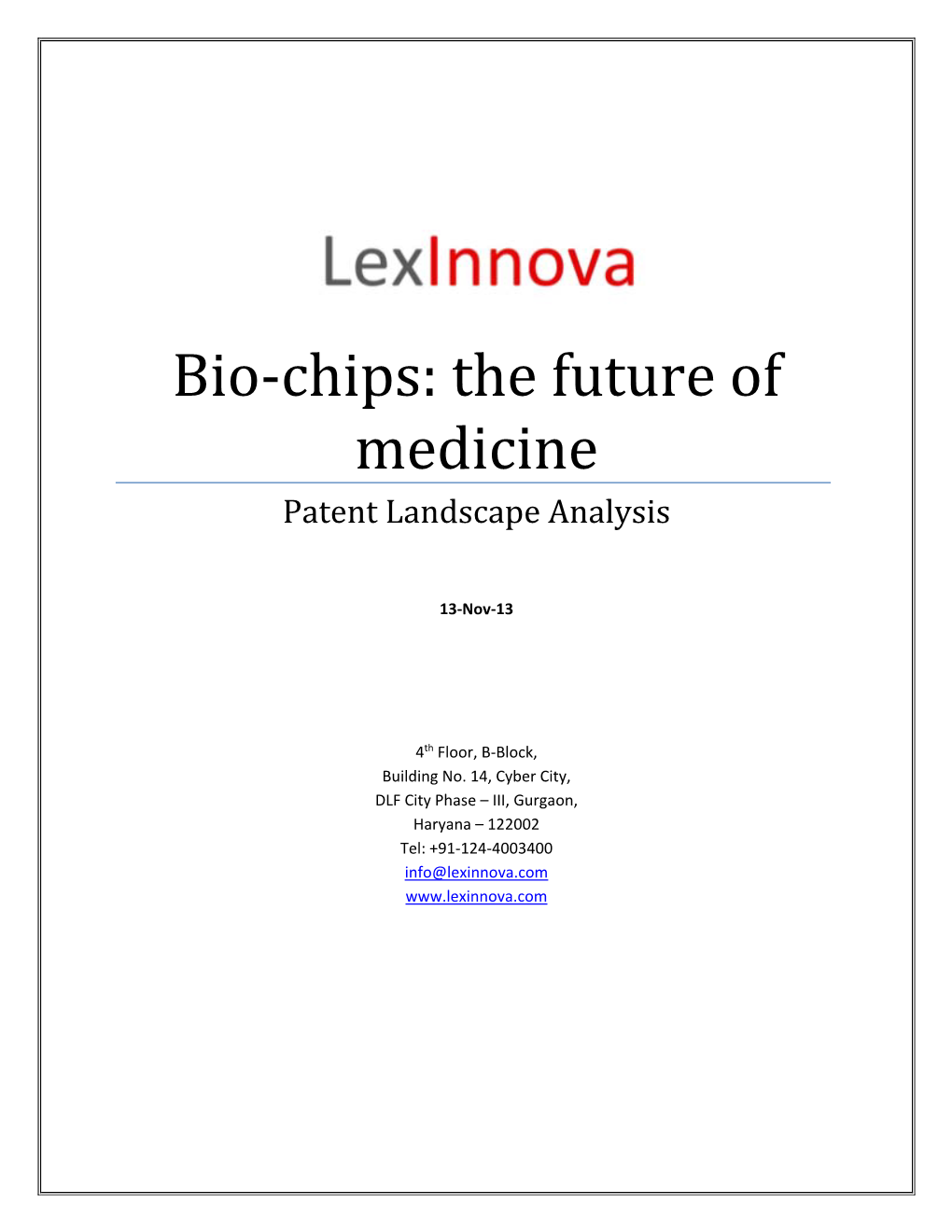 Bio‐Chips: the Future of Medicine Patent Landscape Analysis