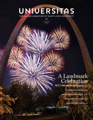A Landmark Celebration SLU’S Bicentennial Begins Pg
