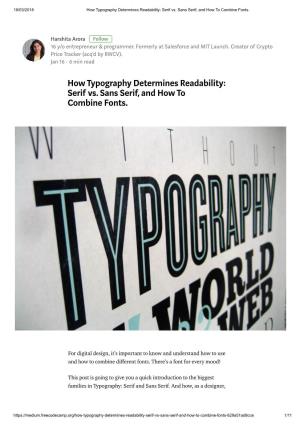 How Typography Determines Readability: Serif Vs. Sans Serif, and How to Combine Fonts
