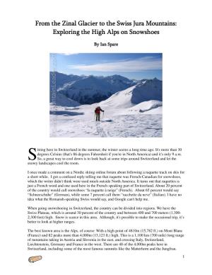 From the Zinal Glacier to the Swiss Jura Mountains: Exploring the High Alps on Snowshoes Exploring the High Alps on Snowshoes