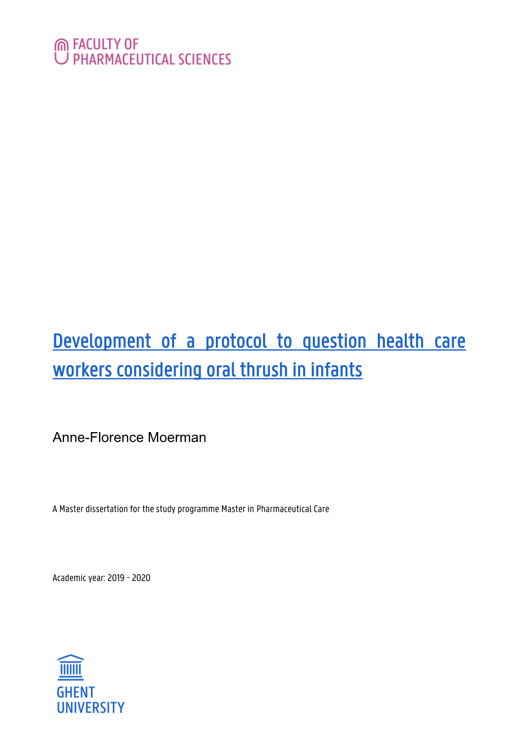 Development of a Protocol to Question Health Care Workers Considering Oral Thrush in Infants