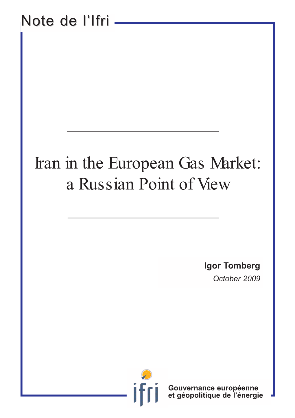 Iran in the European Gas Market: a Russian Point of View