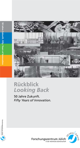 Rückblick Looking Back 50 Jahre Zukunft