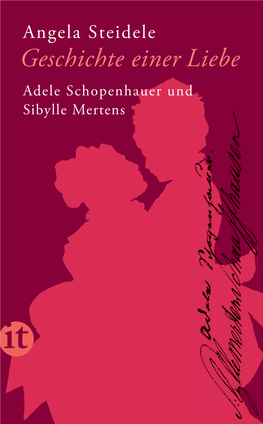 Geschichte Einer Liebe. Adele Schopenhauer Und Sibylle Mertens