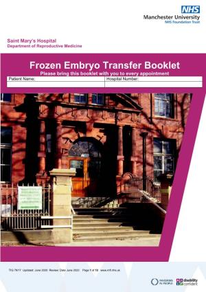 Frozen Embryo Transfer Booklet Please Bring This Booklet with You to Every Appointment Patient Name: Hospital Number