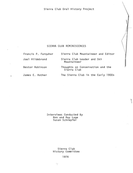 Sierra Club Oral History Project SIERRA CLUB REMINISCENCES Francis P. Farquhar Sierra Club Mountaineer and Editor Joel Hi Ldebra
