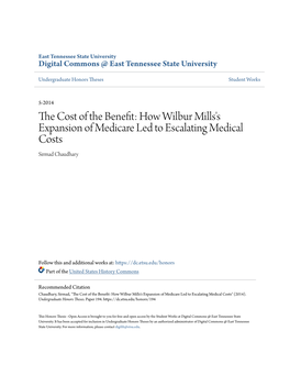 How Wilbur Mills's Expansion of Medicare Led to Escalating Medical Costs Sirmad Chaudhary