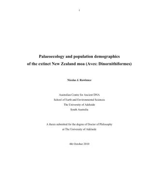 Palaeoecology and Population Demographics of the Extinct New Zealand Moa (Aves: Dinornithiformes)