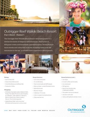 Outrigger Reef Waikiki Beach Resort Fact Sheet • Hawai‘I