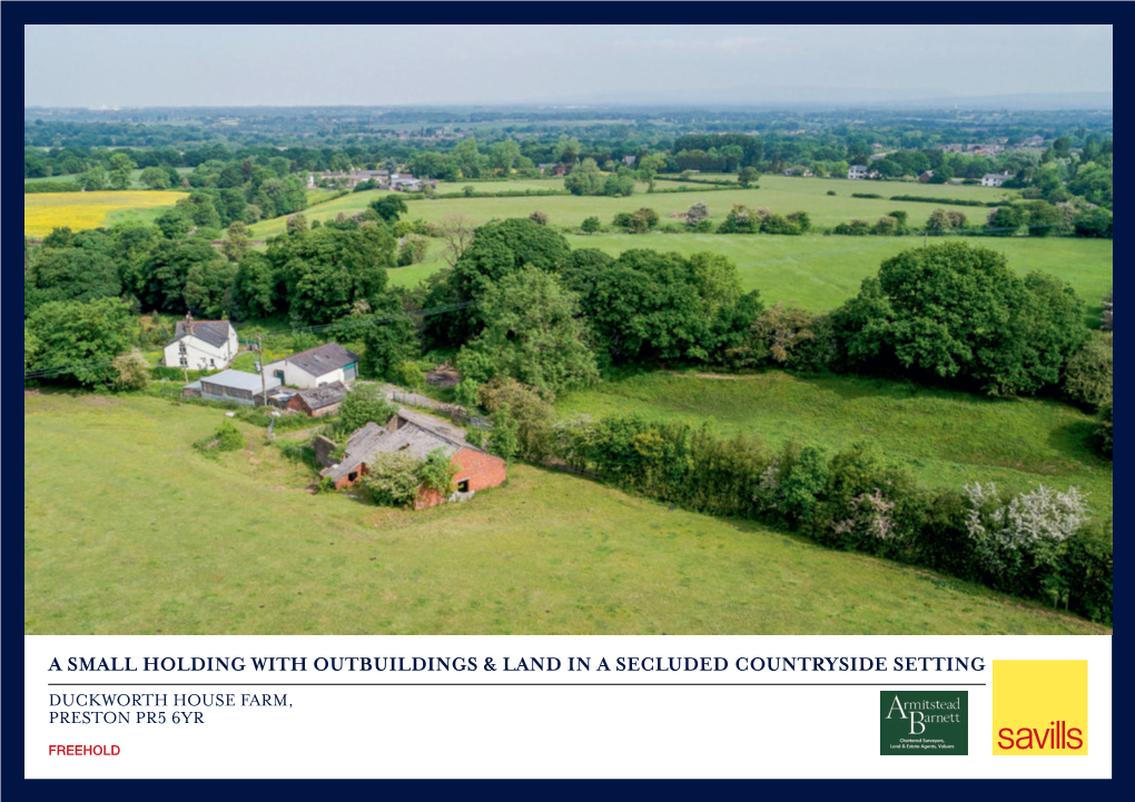 A Small Holding with Outbuildings & Land in a Secluded Countryside Setting