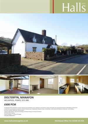 Dolterfyn, Manafon Welshpool, Powys, Sy21 8Bs £600 Pcm