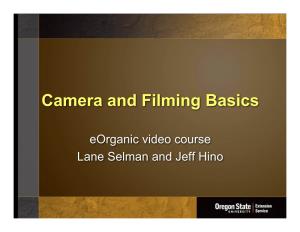 Camera and Filming Basics