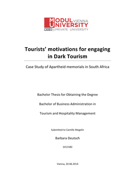 Tourists' Motivations for Engaging in Dark Tourism