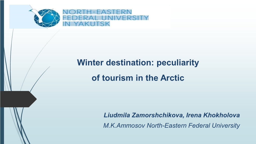 Winter Destination: Peculiarity of Tourism in the Arctic