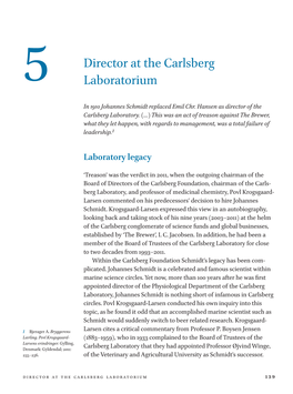 5 Director at the Carlsberg Laboratorium