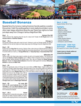 Baseball Bonanza May 5 - 11, 2020 Departs Wichita, OKC & Tulsa Baseball Fans Hit a Homerun Making America’S Favorite Pastime a Vacation Highlights: This Summer