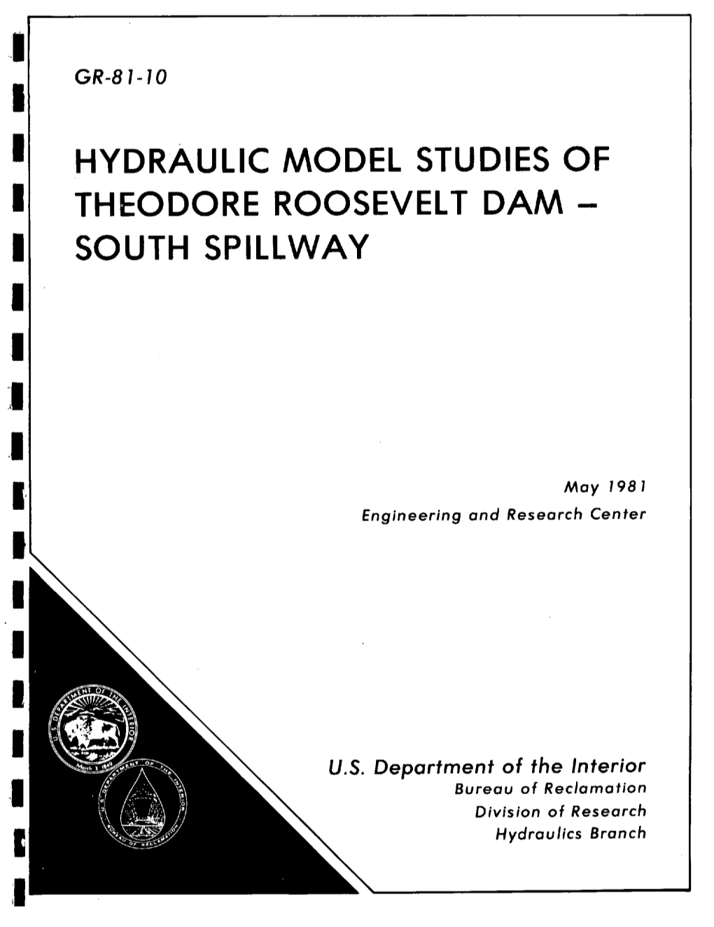 Hydraulic Model Studies of Theodore Roosevelt Dam- South Spillway