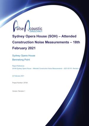 Sydney Opera House (SOH) – Attended Construction Noise Measurements – 18Th February 2021