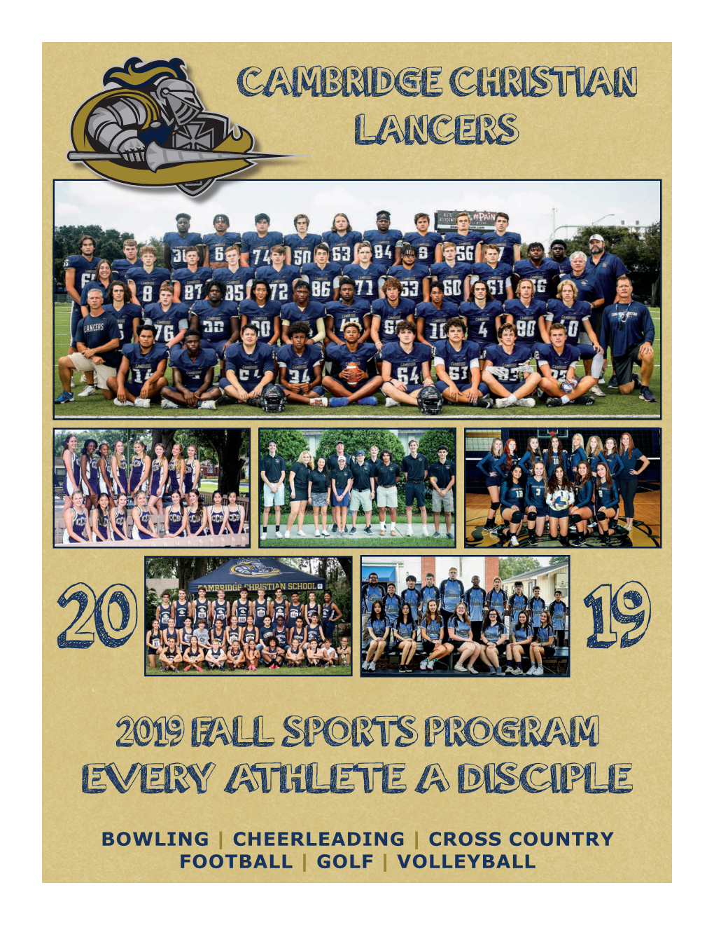 2019 Fall Sports Program Every Athlete a Disciple Cambridge Christian Lancers