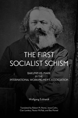 First Socialist Schism Bakunin Vs