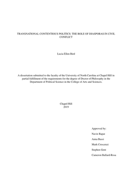TRANSNATIONAL CONTENTIOUS POLITICS: the ROLE of DIASPORAS in CIVIL CONFLICT Lucia Ellen Bird a Dissertation Submitted to The
