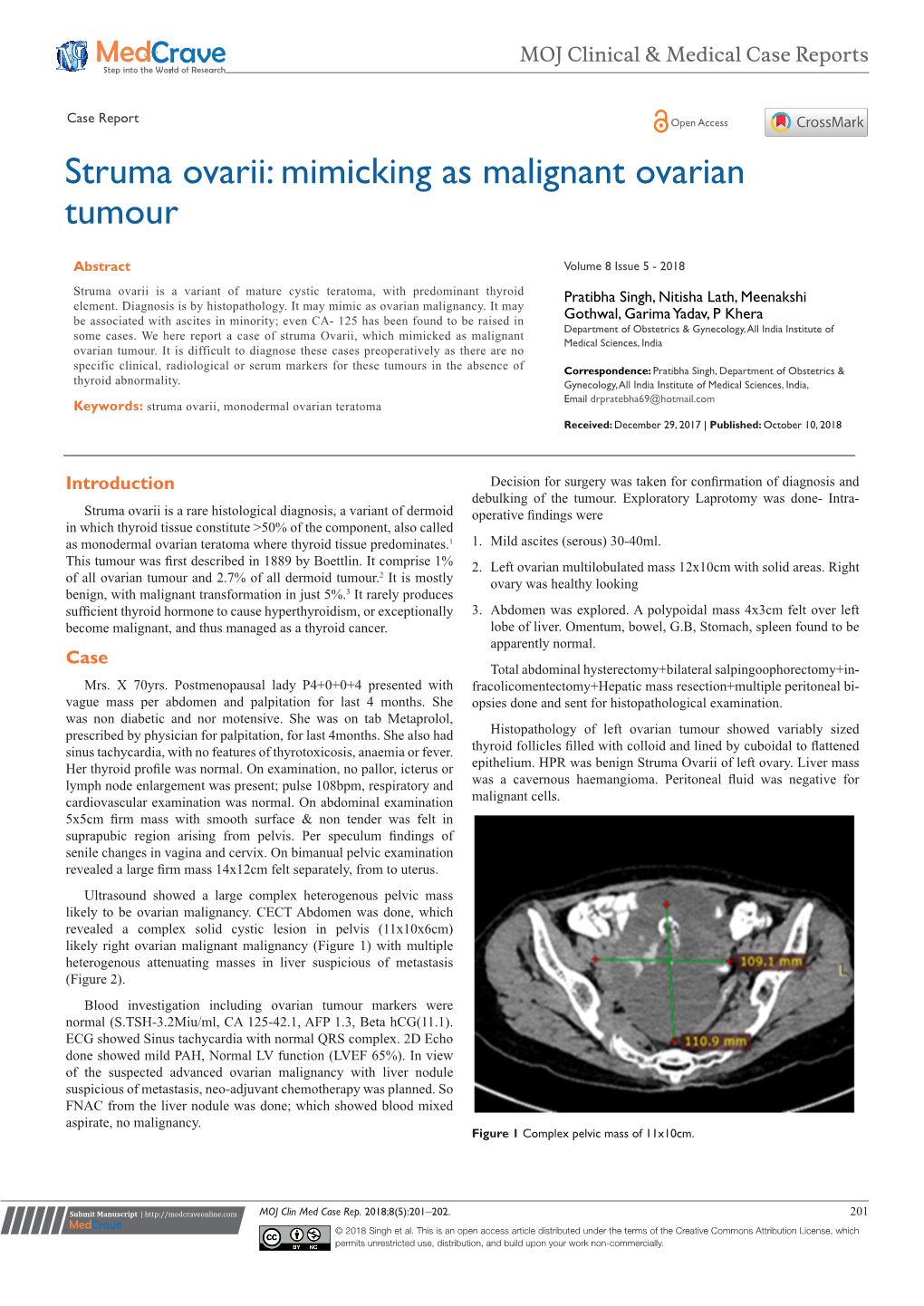 Struma Ovarii: Mimicking As Malignant Ovarian Tumour