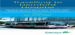 Travelling to Derriford Hospital by Bus and Train from South and West Devon and East Cornwall