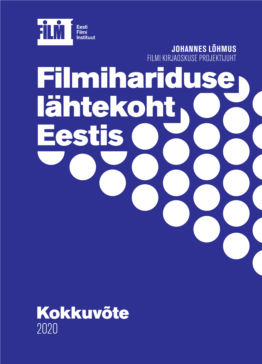 Filmihariduse Lähtekoht Eestis 01 Sissejuhatus