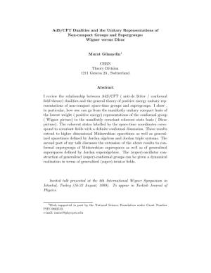 Ads/CFT Dualities and the Unitary Representations of Non-Compact Groups and Supergroups: Wigner Versus Dirac
