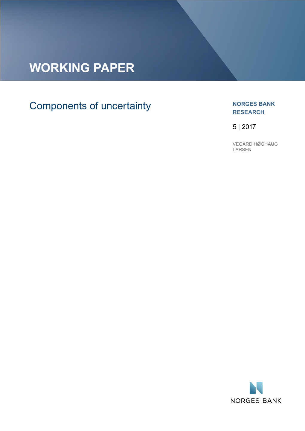 Components of Uncertainty Norges Bank Research