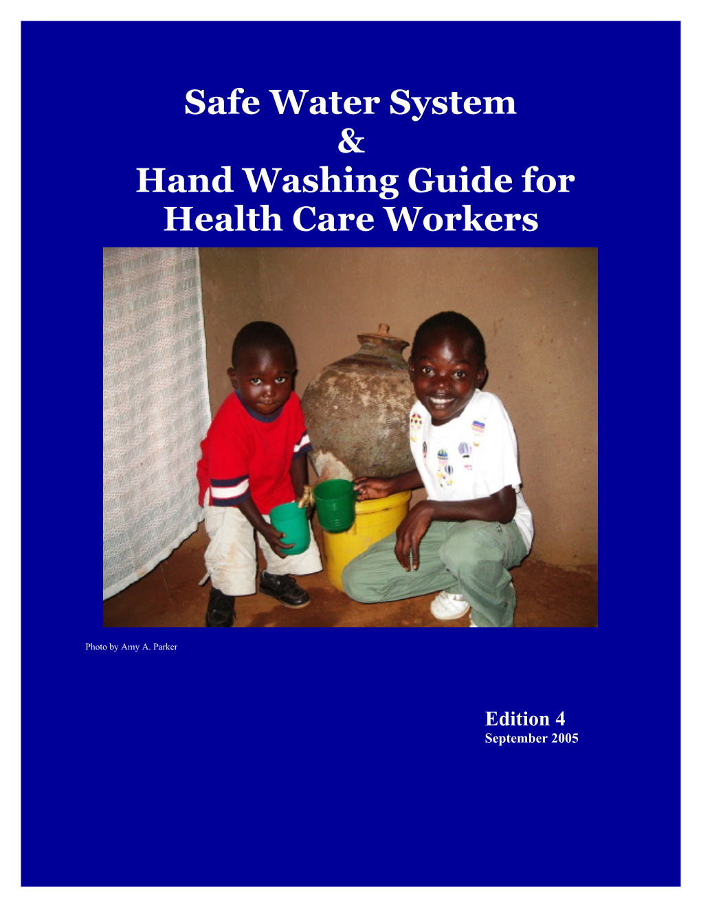 Safe Water System Hand Washing Guide for Health Care Workers