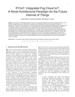 Ifciot: Integrated Fog Cloud Iot: a Novel Architectural Paradigm for the Future Internet of Things