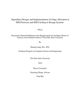 Algorithms Designs and Implementations for Page Allocation in SSD Firmware and SSD Caching in Storage Systems