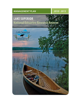 Lake Superior National Estuarine Research Reserve LAKE SUPERIOR NATIONAL ESTUARINE RESEARCH RESERVE MANAGEMENT PLAN