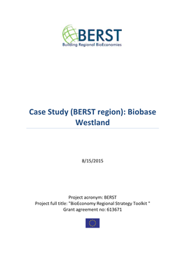 Case Study (BERST Region): Biobase Westland