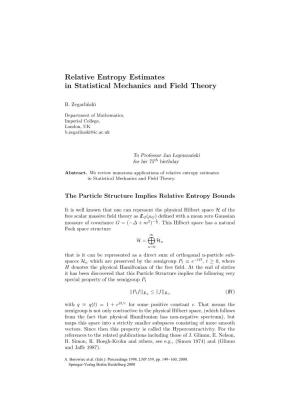 Relative Entropy Estimates in Statistical Mechanics and Field Theory