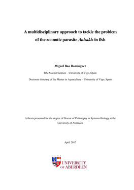 A Multidisciplinary Approach to Tackle the Problem of the Zoonotic Parasite Anisakis in Fish